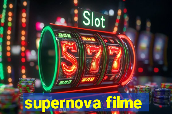 supernova filme